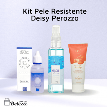 Kit Pele Resistente - Deisy Perozzo (1 Sealer + 1 Magic Fix + 1 Primer Minha Pele Pêssego)